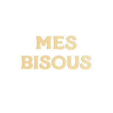 Mes Bisous